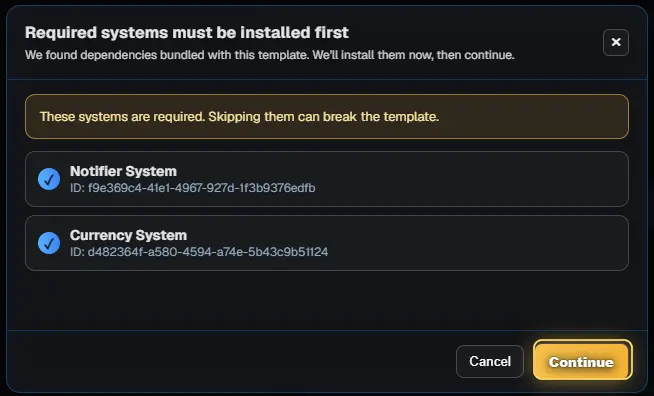 The Required systems must be installed first window listing the Notifier System and Currency System, with the Continue button highlighted