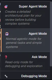 The Mode menu open, listing Super Agent Mode, Agent Mode (selected), Ask Mode and Debugging Mode with their descriptions
