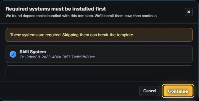 Required systems must be installed first, listing Skill System, with Continue highlighted