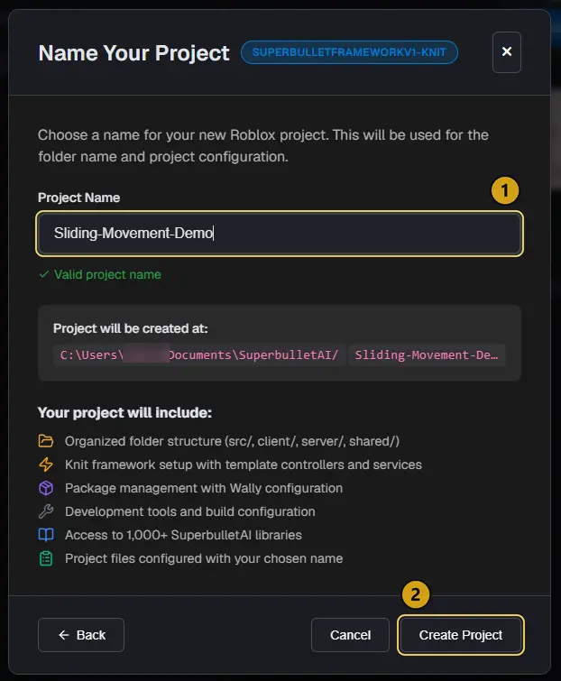 The Name Your Project dialog with the name field marked 1 and the Create Project button marked 2