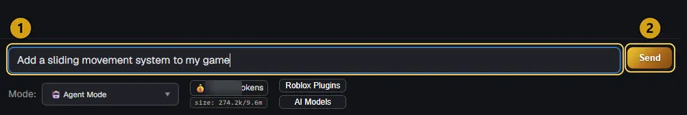 The chat box with Add a sliding movement system to my game typed in, marked 1, and the Send button marked 2